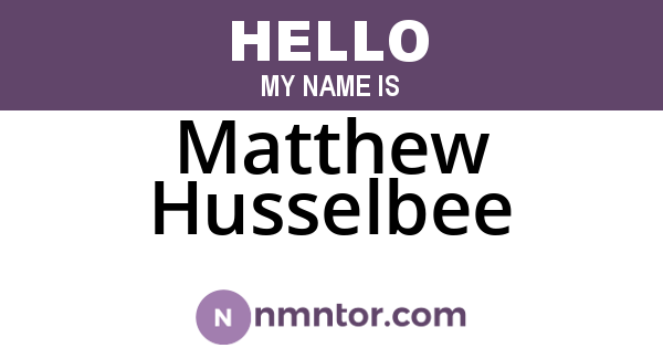 Matthew Husselbee