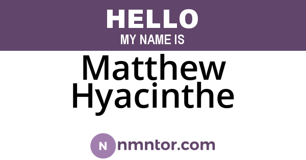 Matthew Hyacinthe