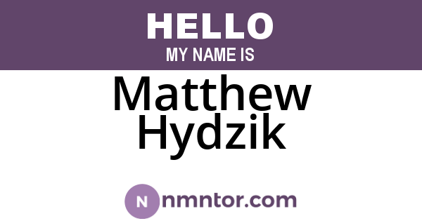 Matthew Hydzik