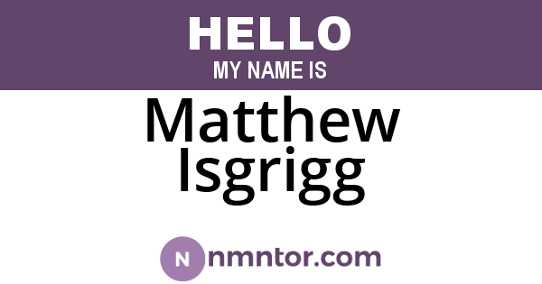 Matthew Isgrigg