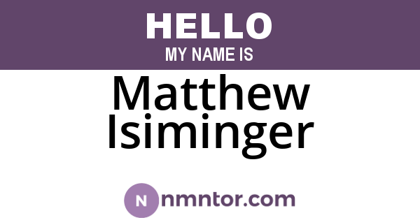 Matthew Isiminger