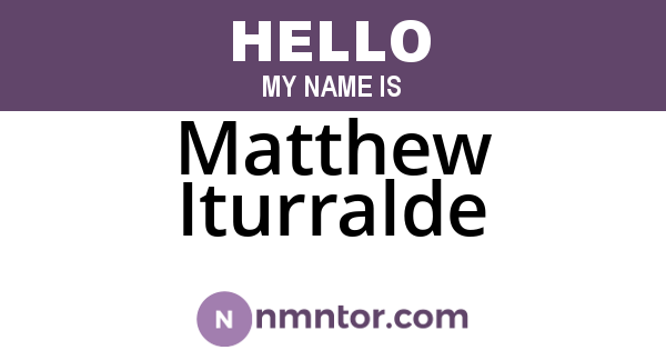 Matthew Iturralde