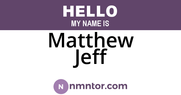Matthew Jeff