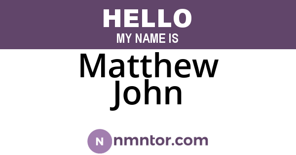 Matthew John