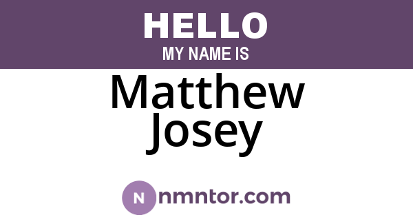 Matthew Josey