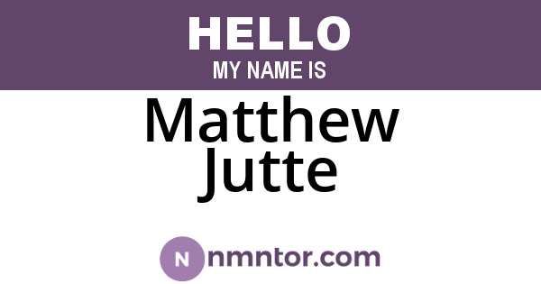 Matthew Jutte