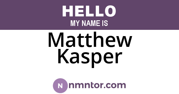 Matthew Kasper