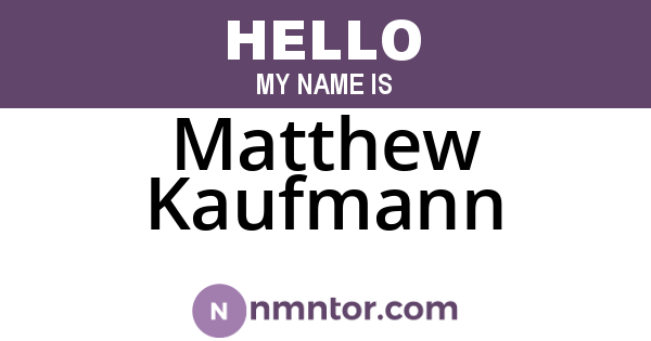 Matthew Kaufmann