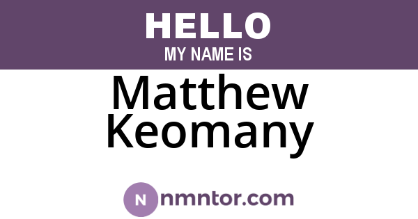 Matthew Keomany