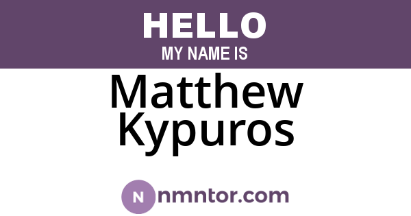Matthew Kypuros