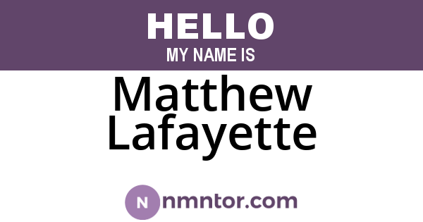Matthew Lafayette