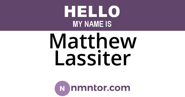Matthew Lassiter