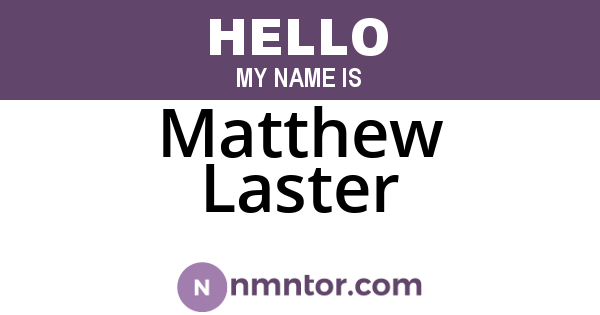 Matthew Laster