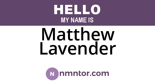 Matthew Lavender