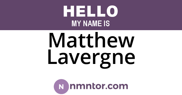 Matthew Lavergne
