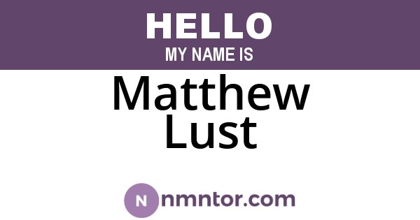 Matthew Lust
