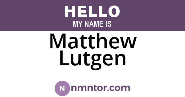 Matthew Lutgen