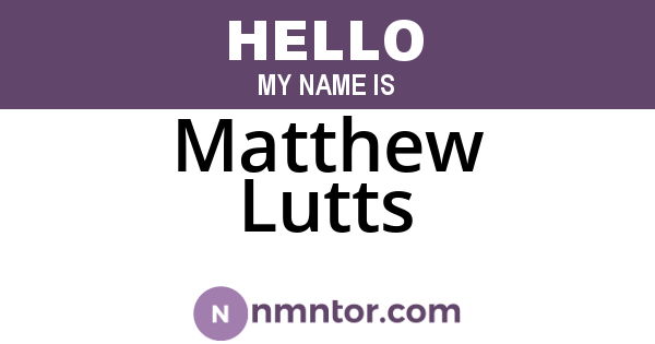 Matthew Lutts