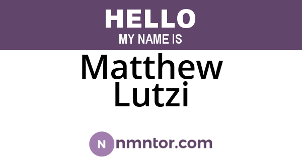 Matthew Lutzi