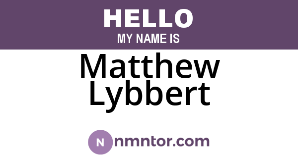 Matthew Lybbert