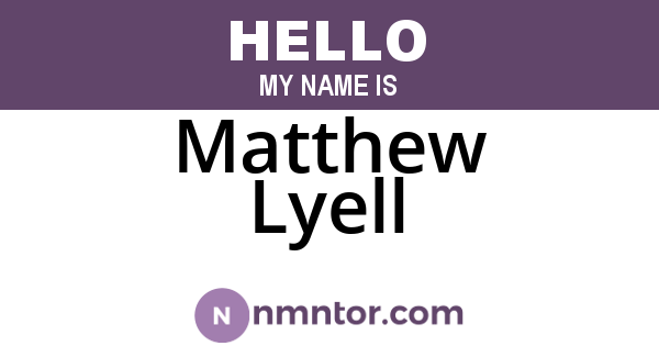 Matthew Lyell
