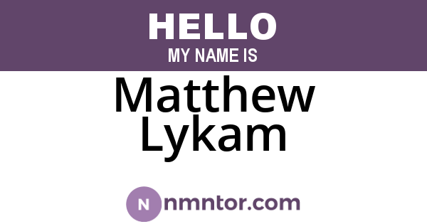 Matthew Lykam