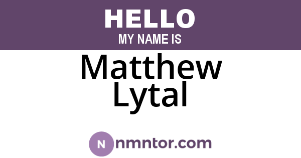 Matthew Lytal