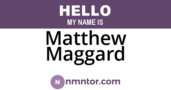 Matthew Maggard