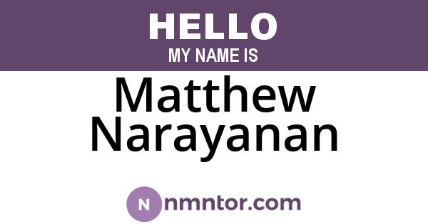 Matthew Narayanan