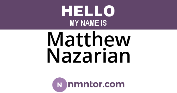Matthew Nazarian