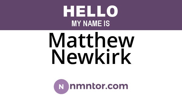 Matthew Newkirk