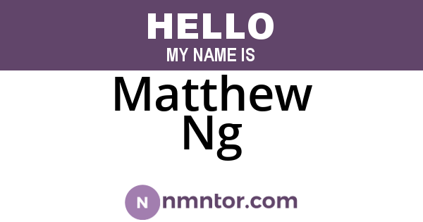 Matthew Ng