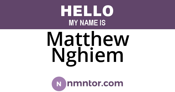 Matthew Nghiem