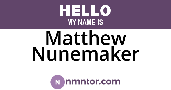 Matthew Nunemaker