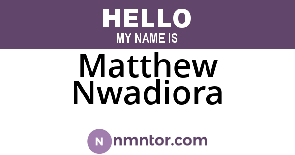 Matthew Nwadiora