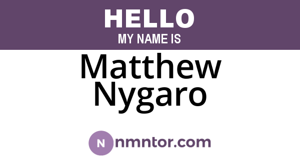 Matthew Nygaro