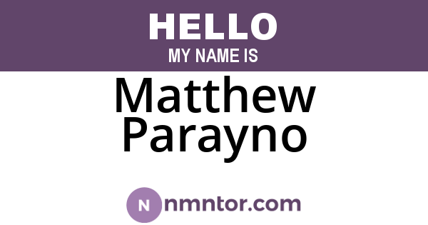 Matthew Parayno