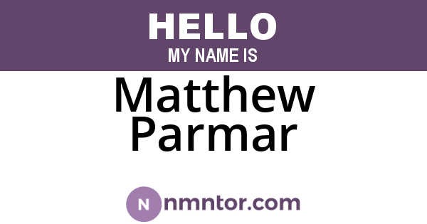 Matthew Parmar