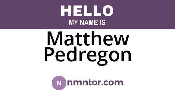 Matthew Pedregon