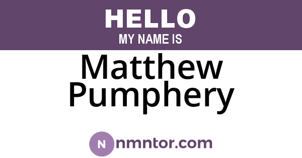 Matthew Pumphery