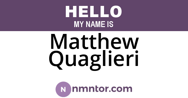Matthew Quaglieri