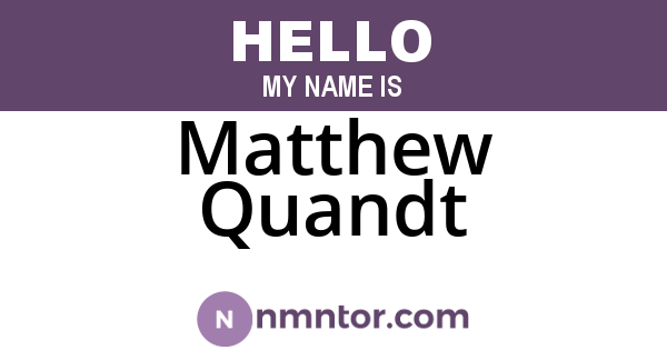 Matthew Quandt