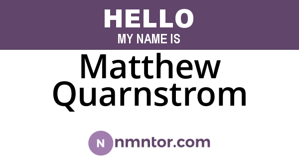 Matthew Quarnstrom