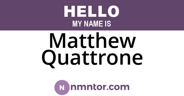 Matthew Quattrone