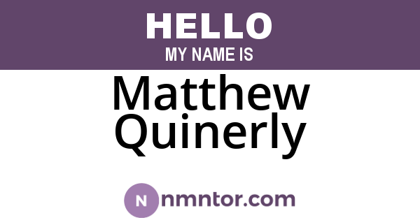 Matthew Quinerly