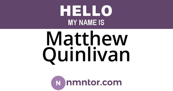 Matthew Quinlivan