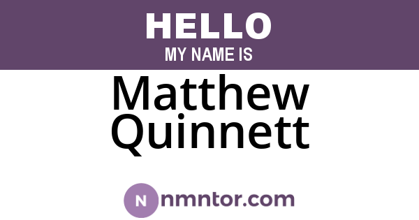 Matthew Quinnett