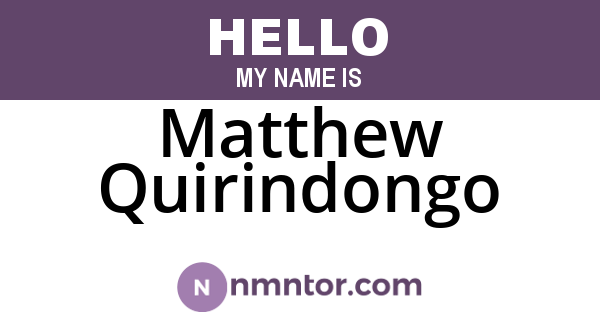 Matthew Quirindongo