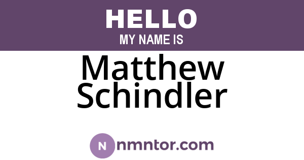 Matthew Schindler