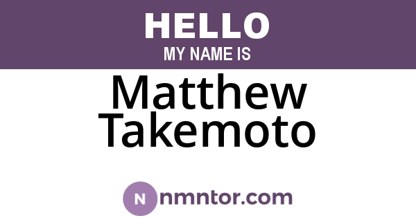 Matthew Takemoto